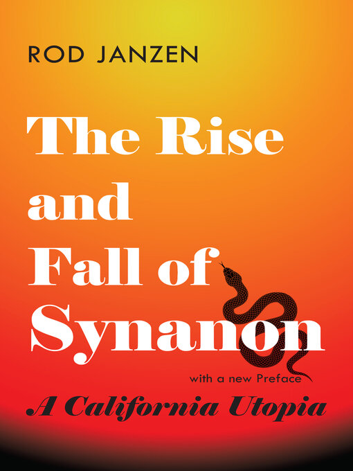 Title details for The Rise and Fall of Synanon by Rod Janzen - Wait list